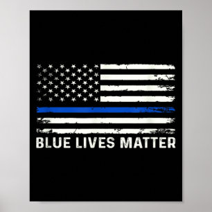 Thin Blue Line American Flag Blue Lives Police Poster