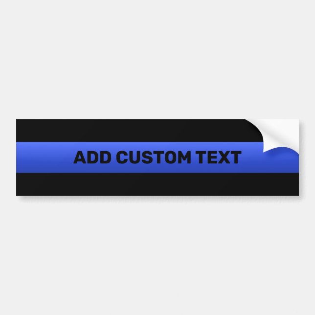 Thin Blue Line Custom Text Bumper Sticker (Front)