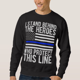 Thin Blue Line Flag - Police Hero Law Enforcement Sweatshirt