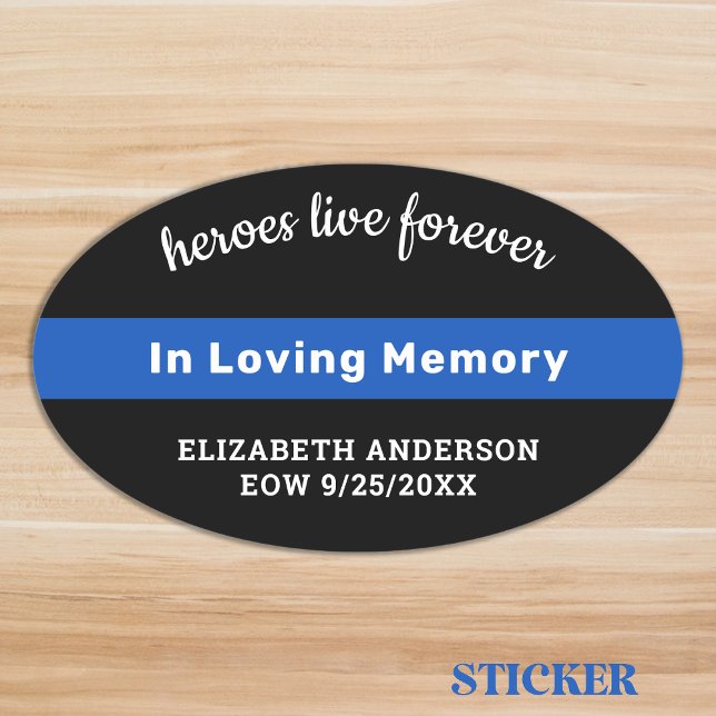 Thin Blue Line In Loving Memory Police Memorial  Oval Sticker (Creator Uploaded)