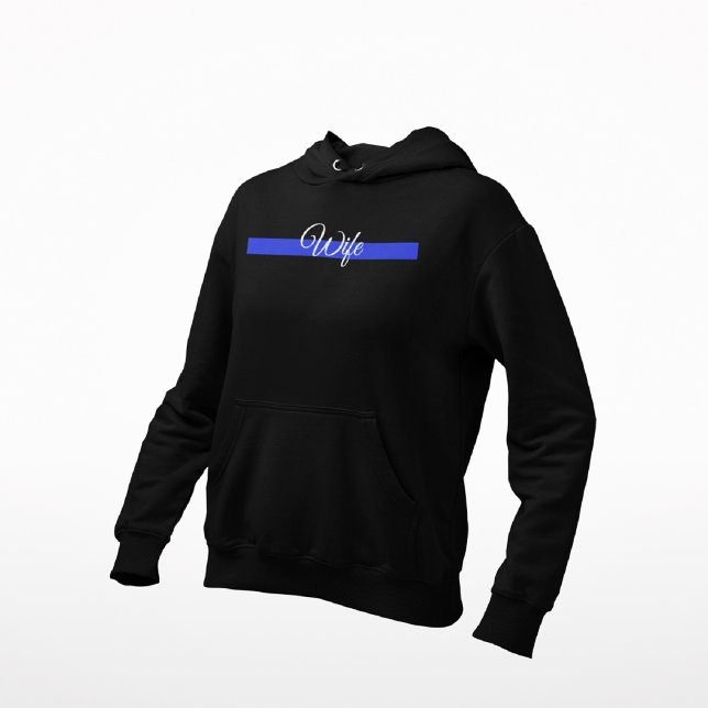Thin Blue Line: Police Wife Hoodie (Creator Uploaded)