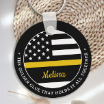 Thin Gold Line Golden Glue 911 Dispatcher Key Ring<br><div class="desc">The Golden Glue That Holds It All Together. Personalized Thin Gold Line Keychain for 911 dispatchers and police dispatchers. Personalize this dispatcher keychain with name. This personalized dispatcher gift is perfect for police dispatcher appreciation, 911 dispatcher thank you gifts, and dispatcher retirement gifts or party favors. Order these dispatchers gifts...</div>