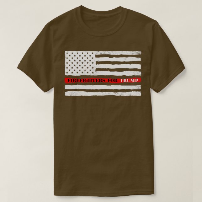 Thin Red Line Fire Fighters For TRUMP T-Shirt (Design Front)