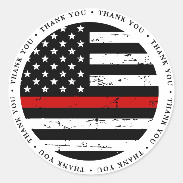 Thin Red Line Flag Firefighter Thank You Classic Round Sticker (Front)
