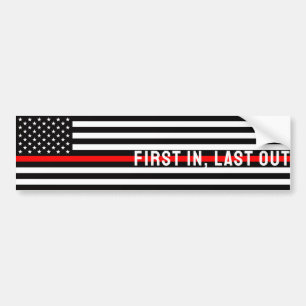 Thin Red Line Flag - First In, Last Out (USA) Bumper Sticker