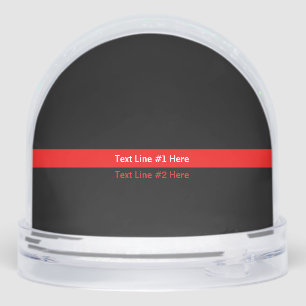 Thin Red Line Symbolic Memorial with text on a Snowglobe