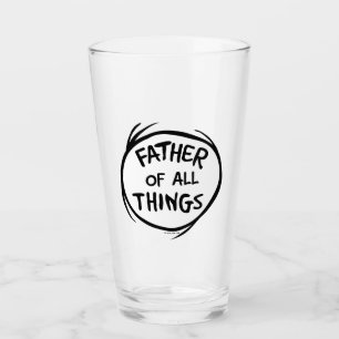 Thing One Thing Two - Father of all Things Glass
