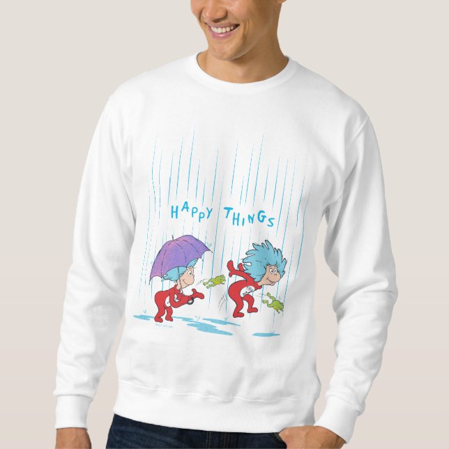 Thing One Thing Two Happy Things Sweatshirt (Front)