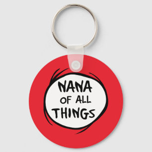 Thing One Thing Two - Nana of all Things Key Ring