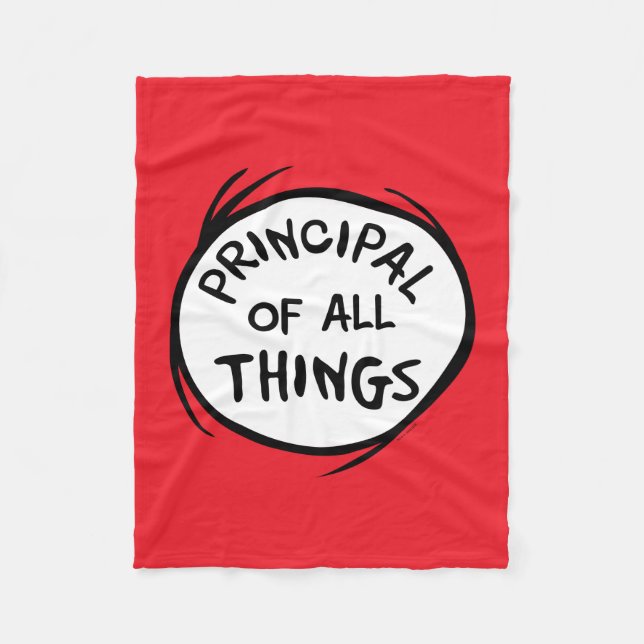Thing One Thing Two - Principal of all Things Fleece Blanket (Front)