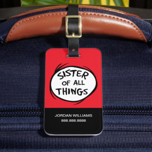 Thing One Thing Two - Sister of all Things Luggage Tag