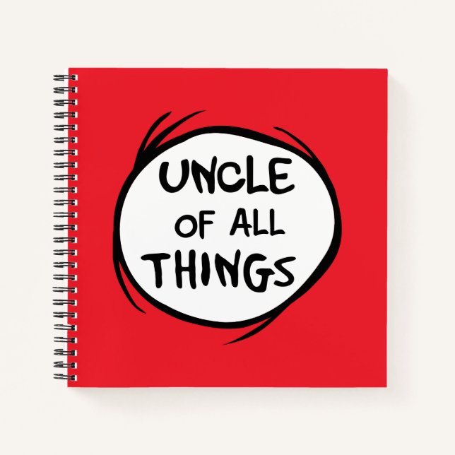 Thing One Thing Two - Uncle of all Things Notebook (Front)