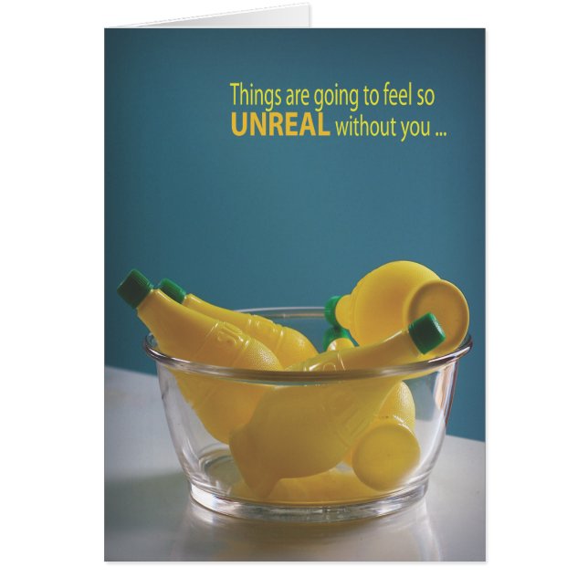 Things are going to feel unreal without you (Front)