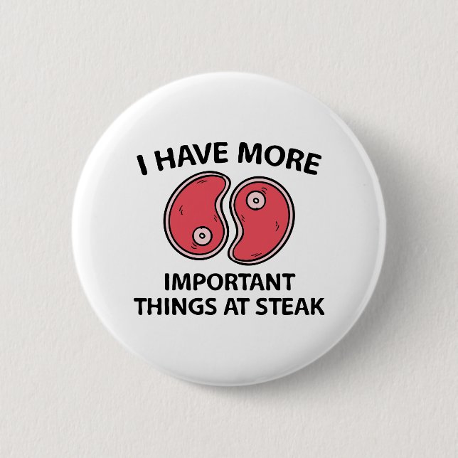 Things At Steak 6 Cm Round Badge (Front)