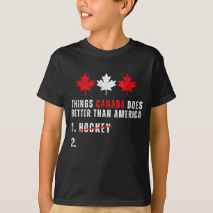 Things canada does better than america 1 hockey 2T T-Shirt