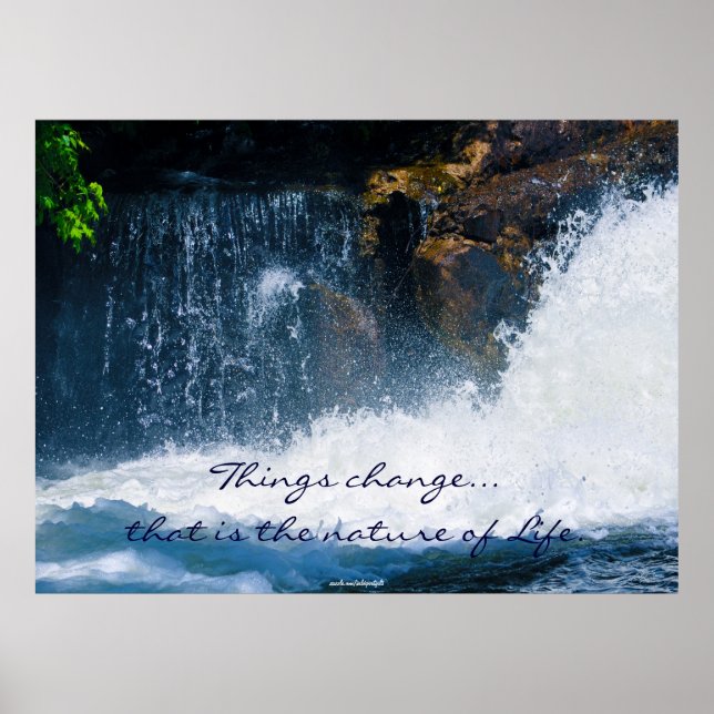 Things Change, Waterfall Water Motivational Print (Front)