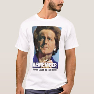 Things could be far worse T-Shirt
