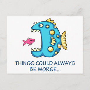 Things Could be Worse Postcard