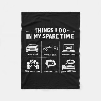 Things do in spare time mechanic garage carThings  Fleece Blanket