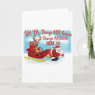 Things Gonna Change around Here Holiday Card
