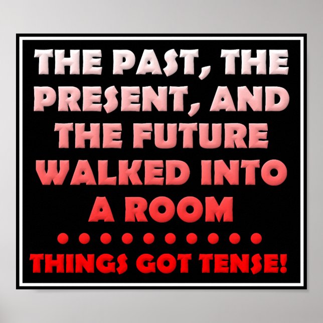 Things Got Tense Funny Poster (Front)