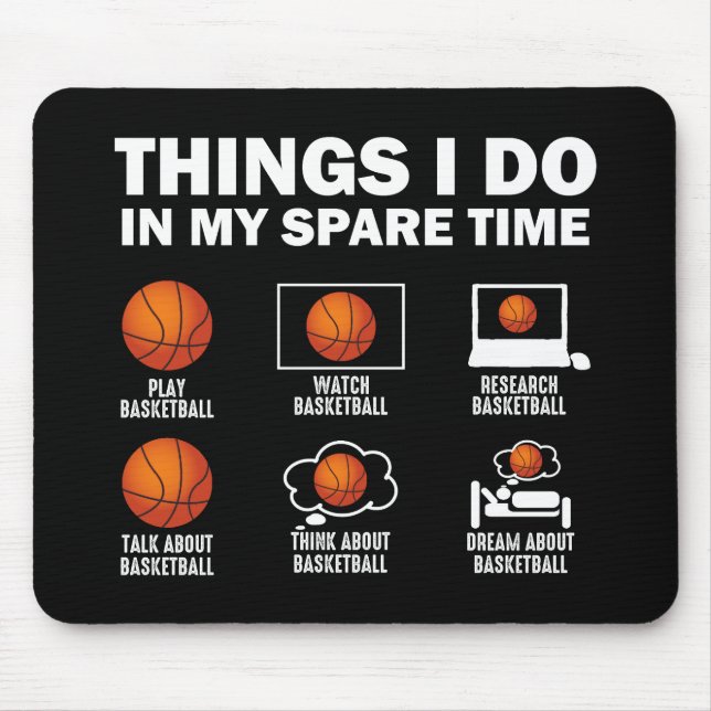 Things I Do In My Spare Time Basketball Mouse Pad (Front)