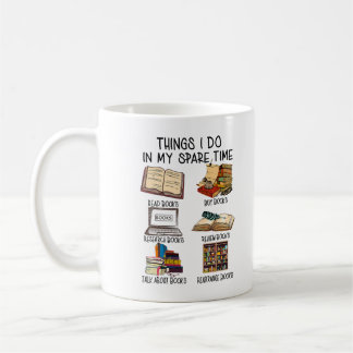 Things I Do In My Spare Time Book Lover Librarian  Coffee Mug
