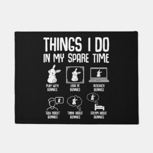 Things I Do In My Spare Time Bunny Rabbit Doormat
