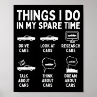 Things I Do In My Spare Time Car Enthusiast Funny 