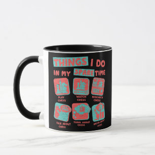 Things I Do In My Spare Time Chess Player  Mug