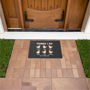 Things I Do in My Spare Time Chicken Farming Doormat
