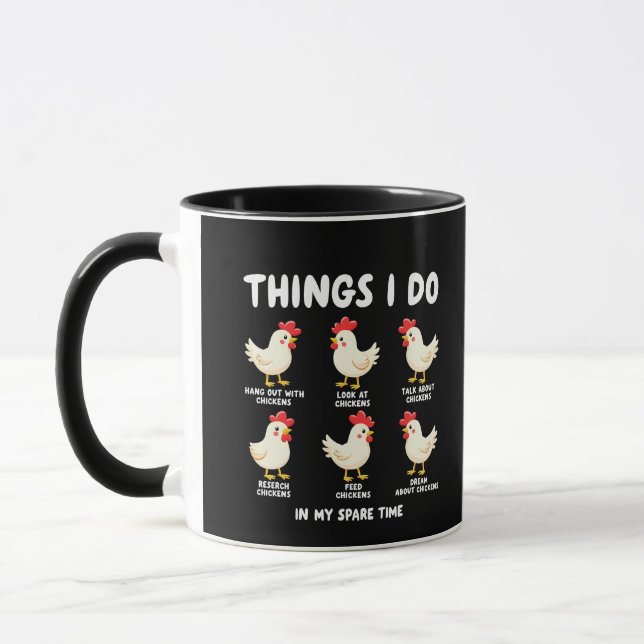 Things I Do in My Spare Time Chicken Farming  Mug (Left)