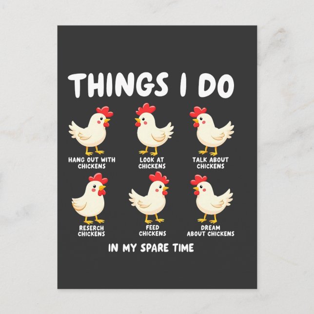 Things I Do in My Spare Time Chicken Farming  Postcard (Front)