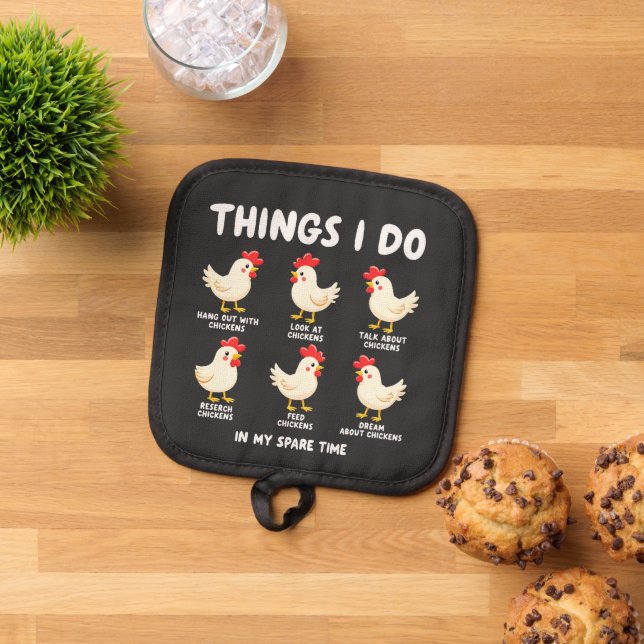 Things I Do in My Spare Time Chicken Farming  Pot Holder (Top Down)