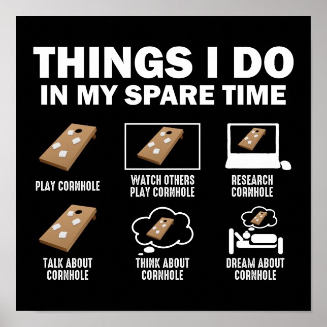 Things I Do In My Spare Time Cornhole Funny Poster (Front)