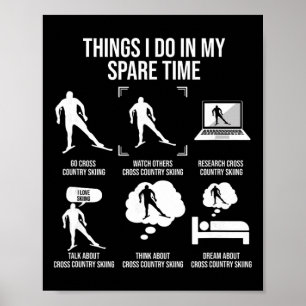 Things I Do In My Spare Time, Cross-county Skiing Poster