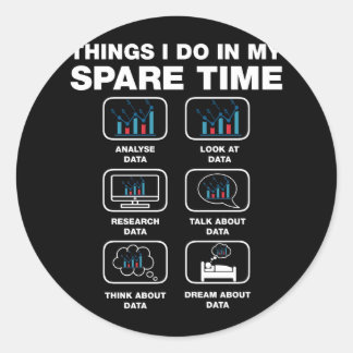 Things I Do In My Spare Time Data Science Big Data Classic Round Sticker