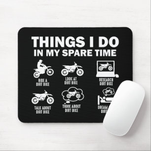 Things I Do In My Spare Time Dirt Bike Motocross Mouse Pad