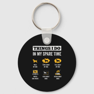Things I Do In My Spare Time Dog Dad Funny Dogs Lo Key Ring
