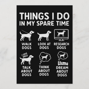Things I Do In My Spare Time Dogs Funny Invitation