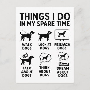 Things I Do In My Spare Time Dogs Funny Postcard