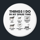 Things I Do In My Spare Time Farmer Cows Gifts Cow Magnet<br><div class="desc">Things I Do In My Spare Time Farmer Cows Gifts Cow</div>