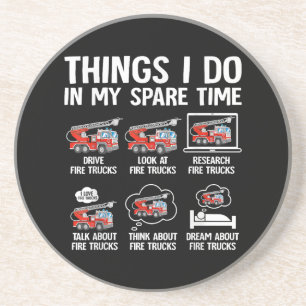 Things I Do In My Spare Time Fire Trucks Firefight Coaster