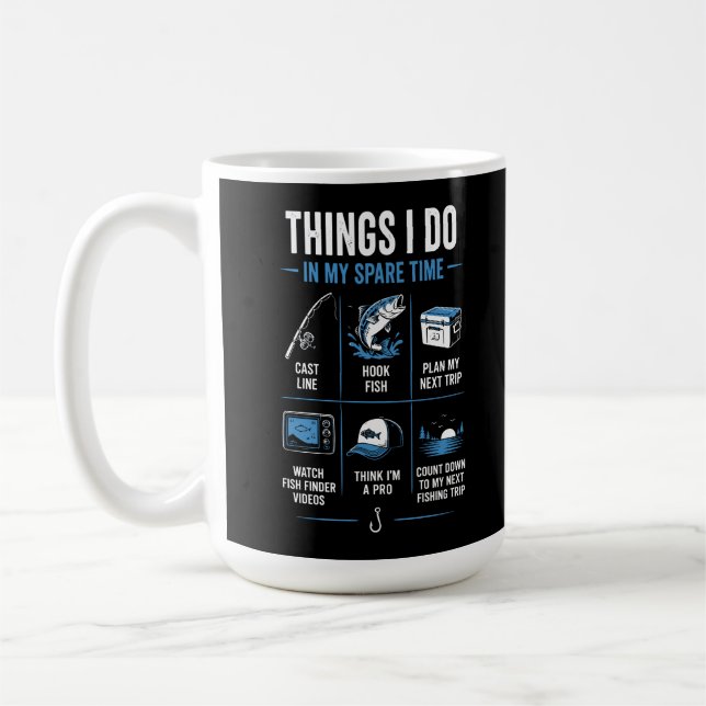 Things I Do In My Spare Time Fishing Coffee Mug (Left)