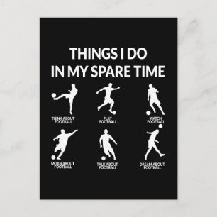 Things I Do In My Spare Time Fun Football Soccer Holiday Postcard