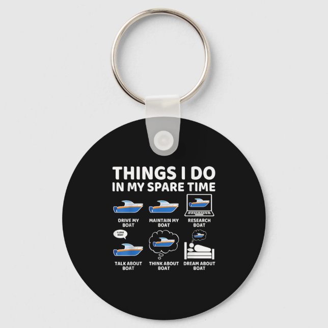 Things I Do In My Spare Time Funny Boating Boat En Key Ring (Front)