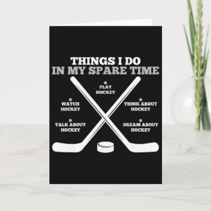 Things I Do In My Spare Time Funny Boys Hockey Pla Card
