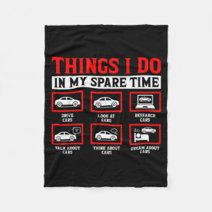 Things I Do In My Spare Time Funny Car Enthusiast Fleece Blanket