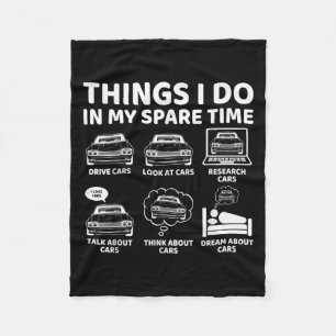 Things I Do In My Spare Time Funny Car Enthusiast Fleece Blanket