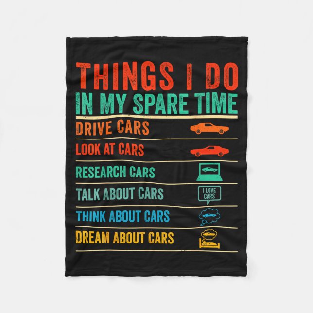 Things I Do In My Spare Time Funny Car Lovers  Fleece Blanket (Front)